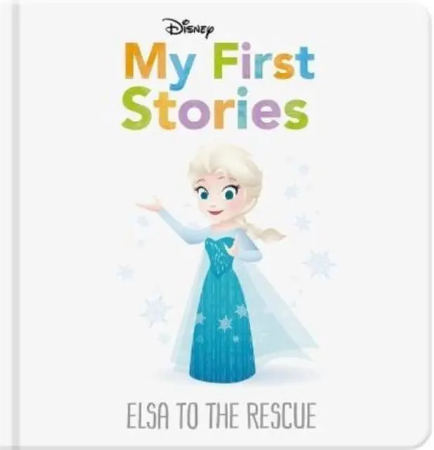 Cover: 9781803684932 | Disney My First Stories: Elsa to the Rescue | Walt Disney | Buch