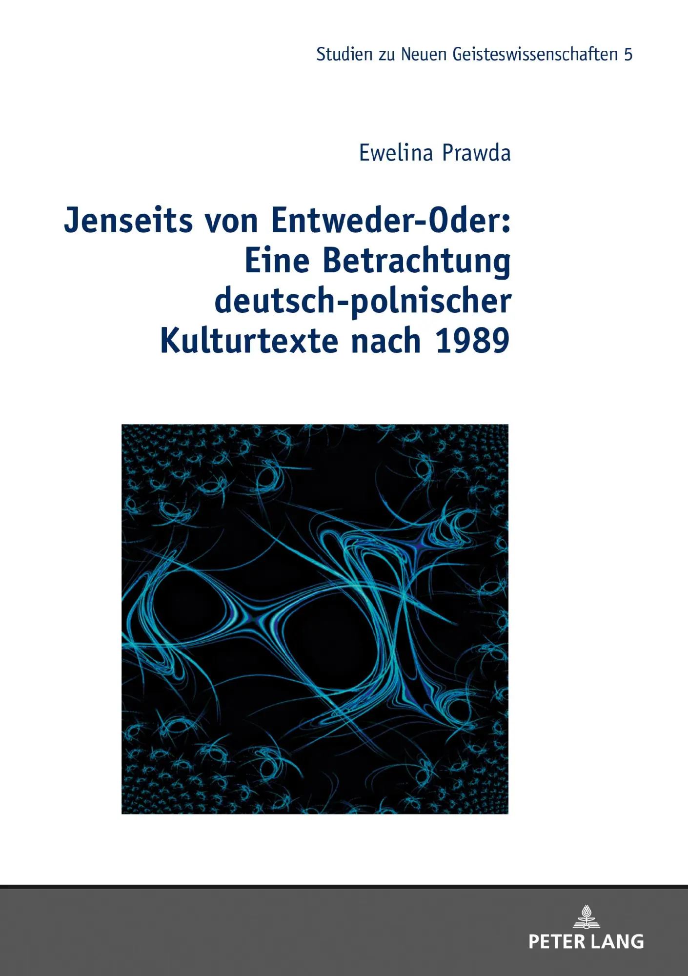 Cover: 9783631814932 | Jenseits von Entweder-Oder: Eine Betrachtung deutsch-polnischer...