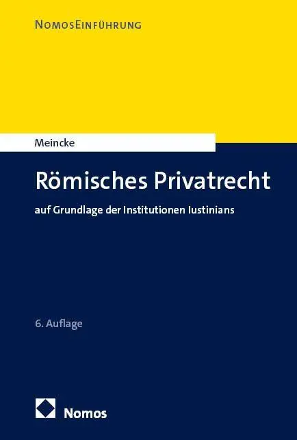 Cover: 9783756034932 | Römisches Privatrecht | auf Grundlage der Institutionen Iustinians