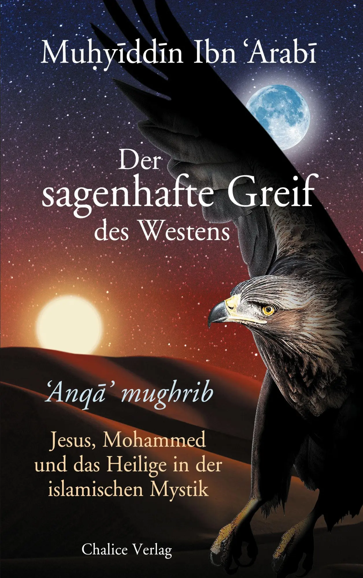Cover: 9783942914932 | Der sagenhafte Greif des Westens: Anqa mughrib | Muhyiddin Ibn Arabi