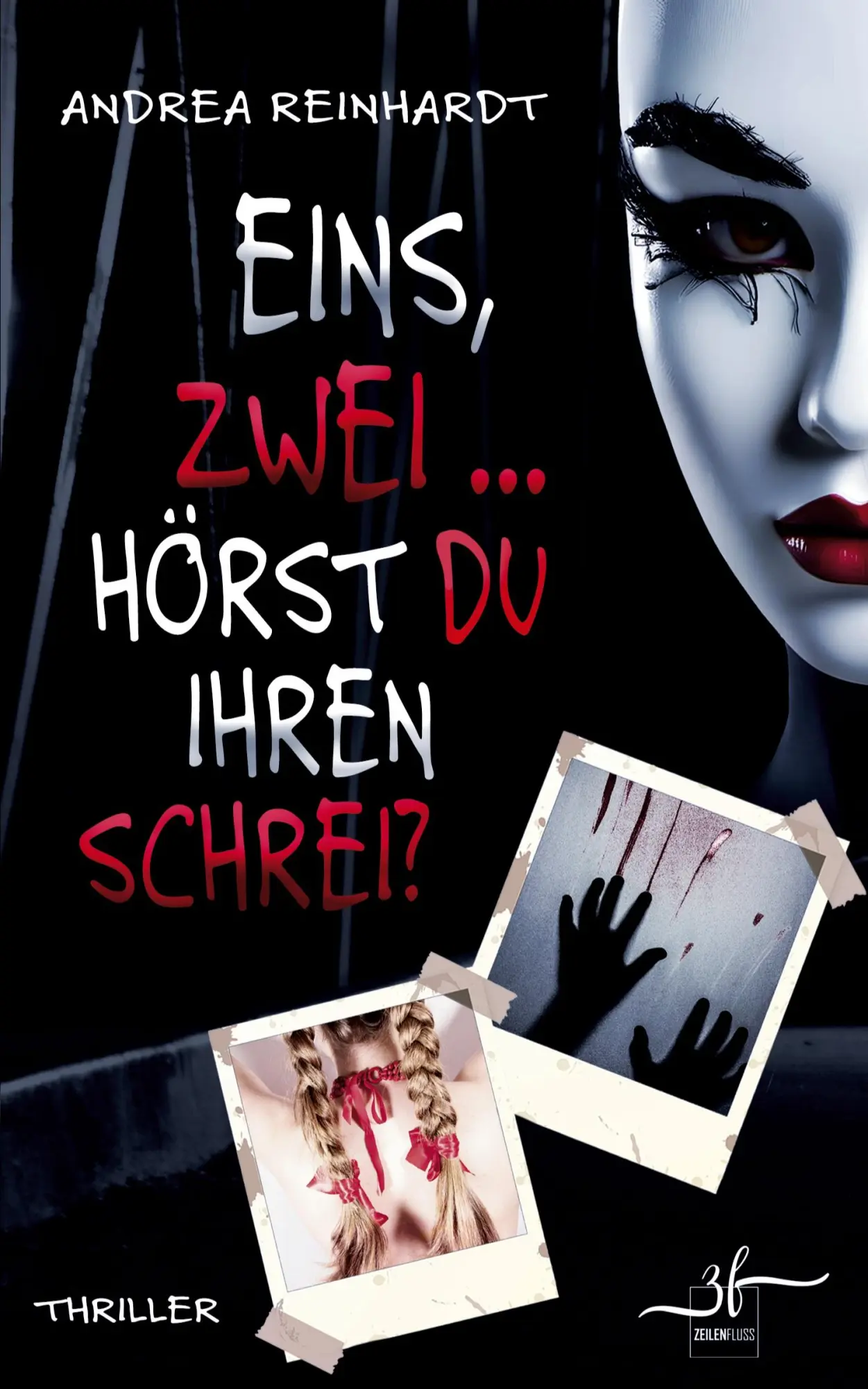 Cover: 9783967144932 | Eins, Zwei â¦ hÃ¶rst du ihren Schrei? | Thriller | Andrea Reinhardt