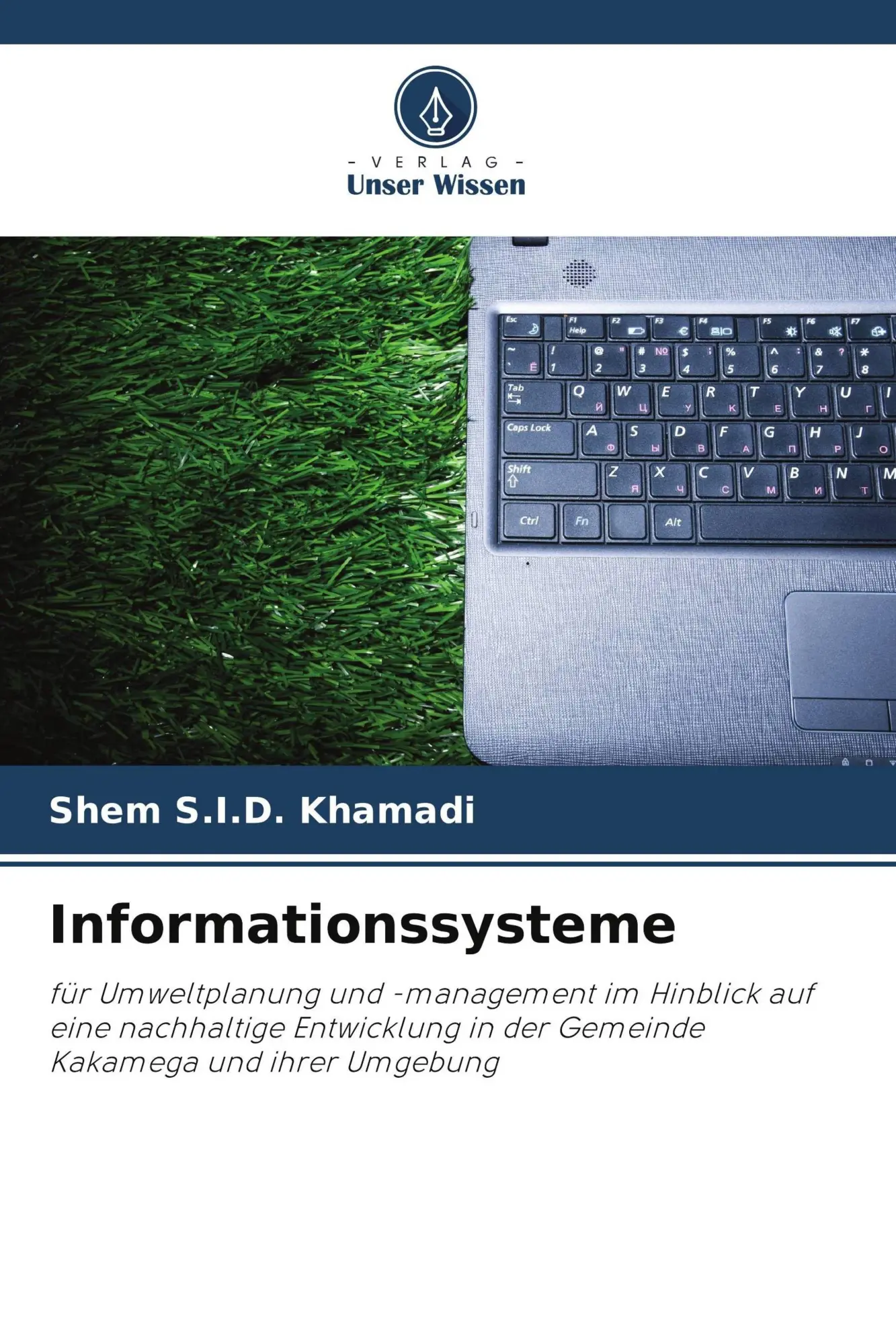 Cover: 9786209874932 | Informationssysteme | Shem S. I. D. Khamadi | Taschenbuch | 196 S.