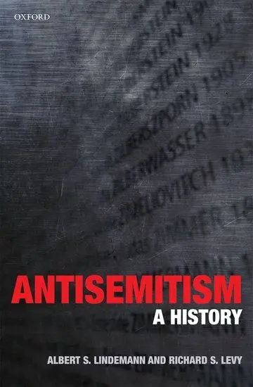 Cover: 9780199235032 | Antisemitism | A History | Albert S Lindemann (u. a.) | Buch | 2010