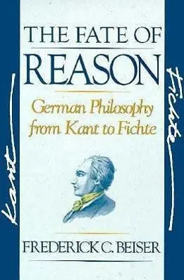 Cover: 9780674295032 | The Fate of Reason – German Philosophy from Kant to Fichte (Paper)