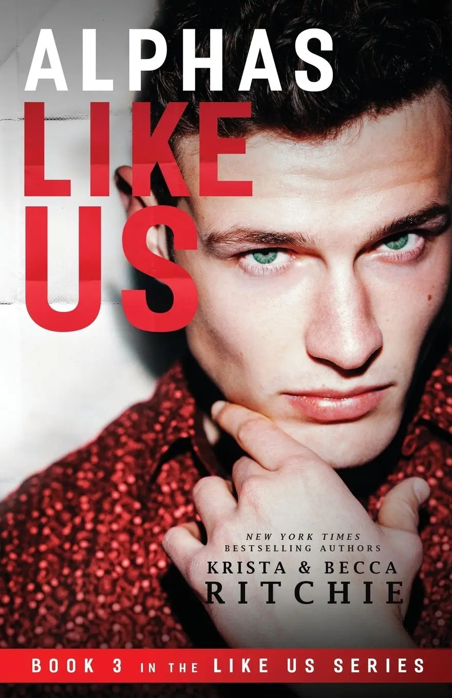 Cover: 9781950165032 | Alphas Like Us | Krista Ritchie (u. a.) | Taschenbuch | Englisch