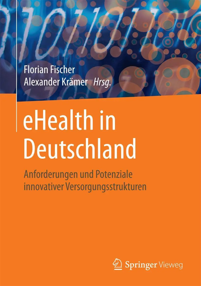 Cover: 9783662495032 | eHealth in Deutschland | Alexander Krämer (u. a.) | Buch | xx | 2016