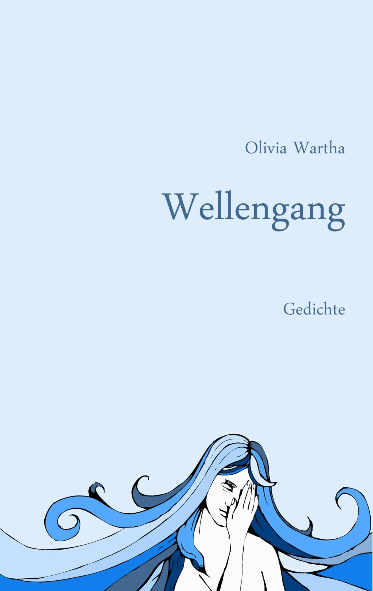 Cover: 9783734765032 | Wellengang | Olivia Wartha | Taschenbuch | 116 S. | Deutsch | 2015