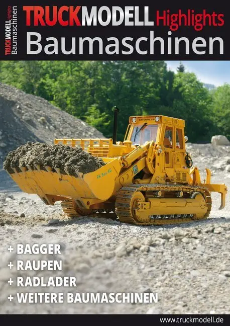 Cover: 9783881805032 | TRUCKmodell- Highlights Baumaschinen | Taschenbuch | 144 S. | Deutsch