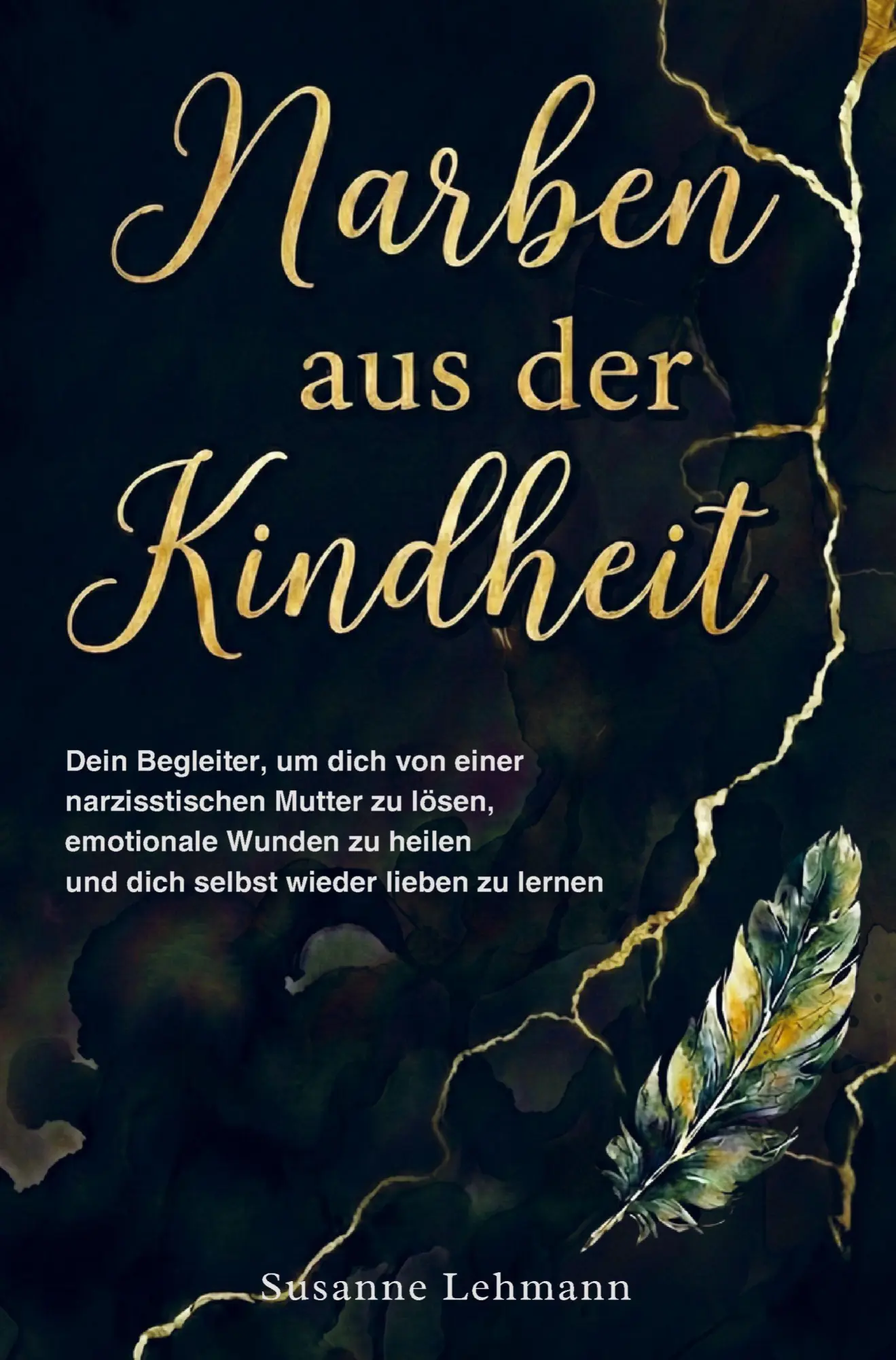 Cover: 9783912345032 | Narben aus der Kindheit | Susanne Lehmann | Taschenbuch | 156 S.
