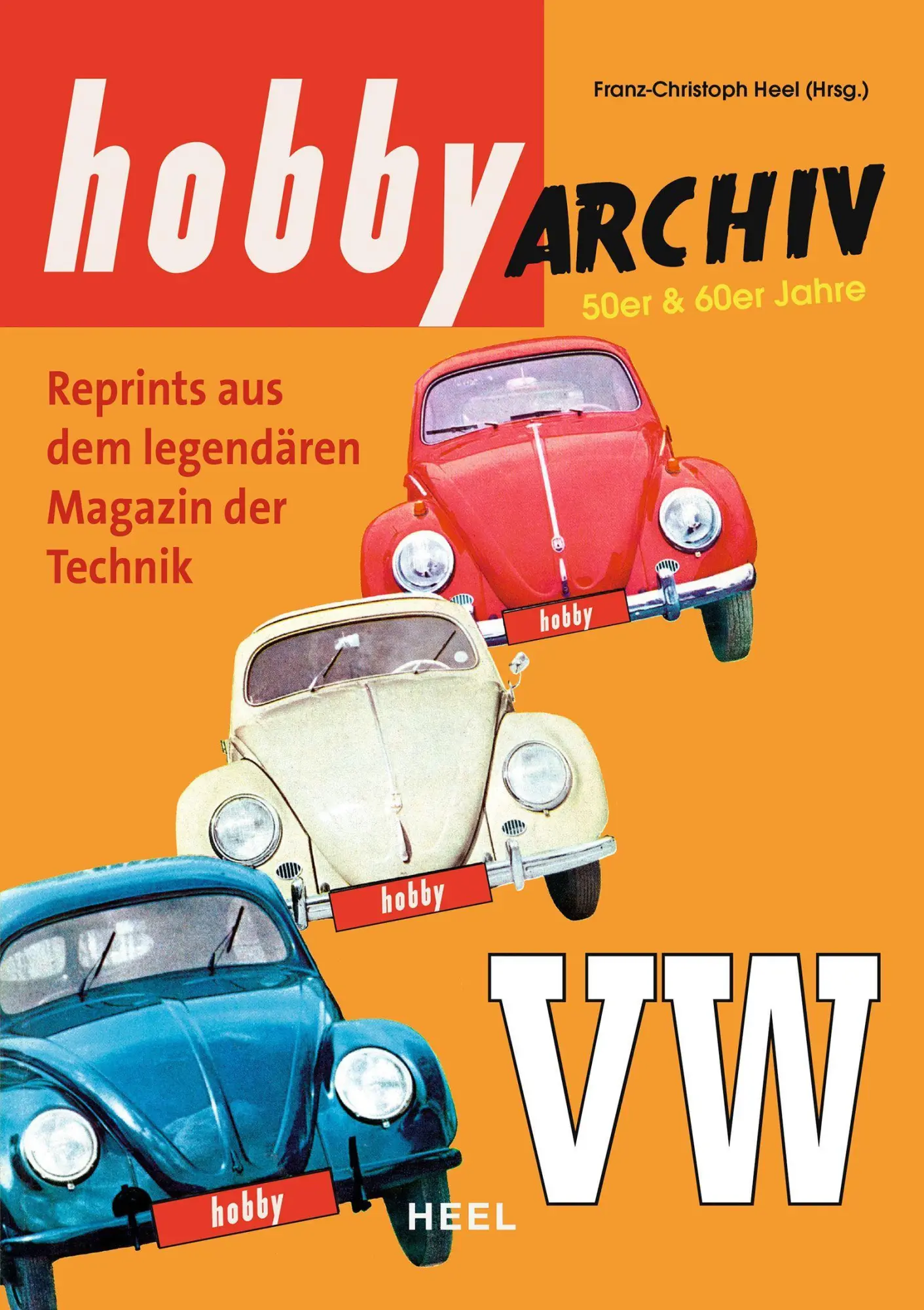Cover: 9783958435032 | Hobby Archiv VW 50er &amp; 60er Jahre | Walther Wuttke | Taschenbuch