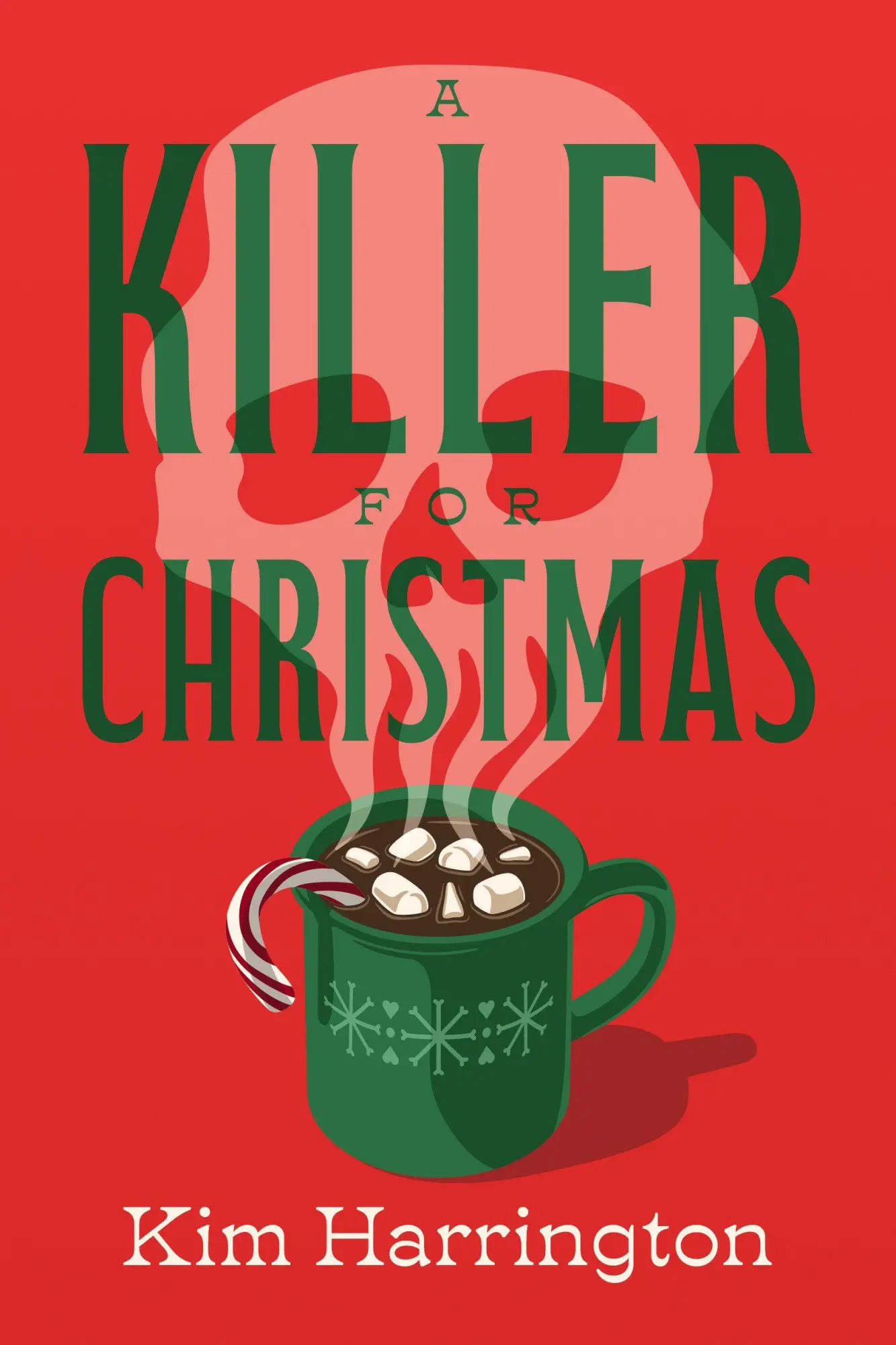 Cover: 9798892425032 | A Killer for Christmas | A Novel | Kim Harrington | Taschenbuch | 2026