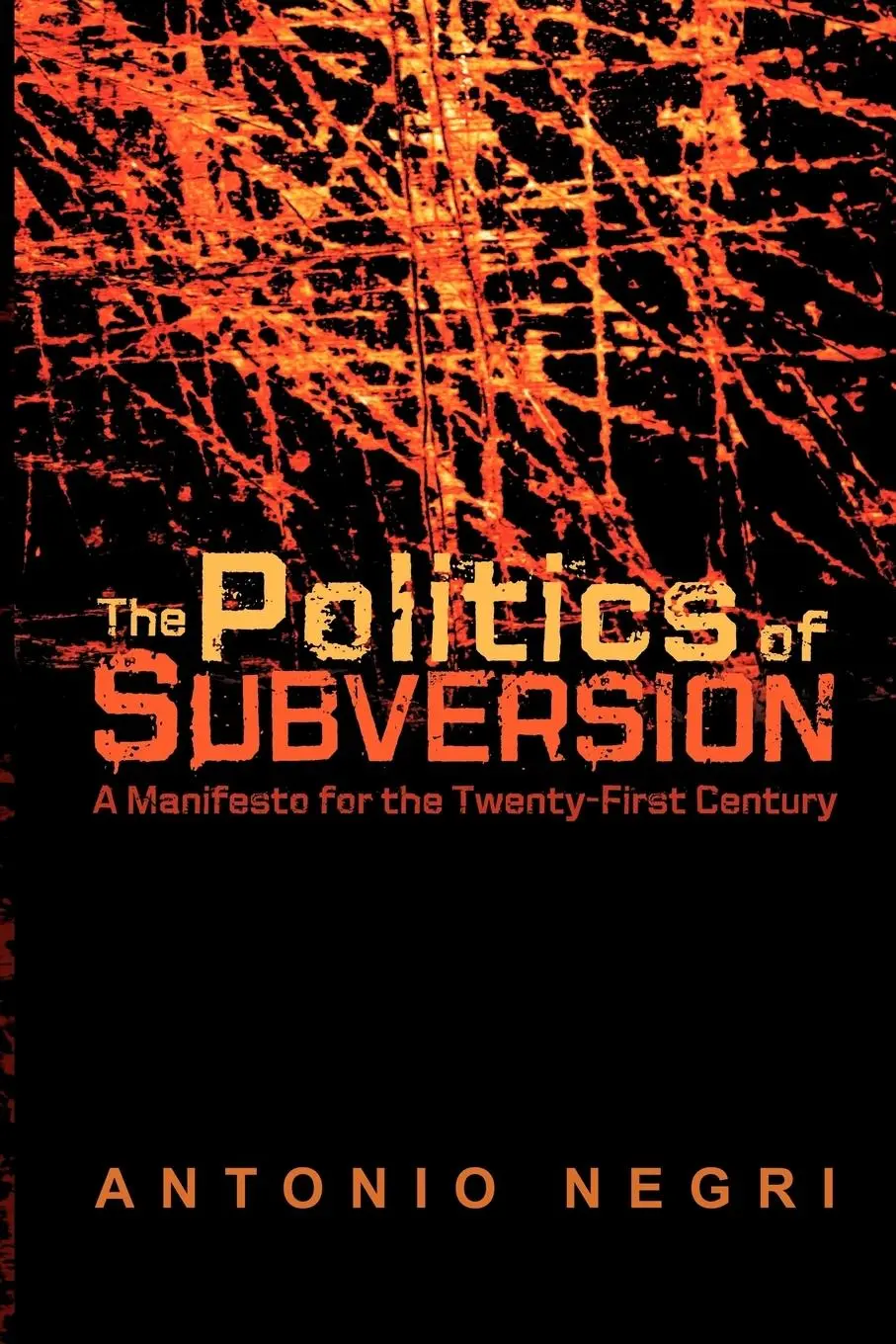Cover: 9780745635132 | The Politics of Subversion | A Manifesto for the Twenty-First Century