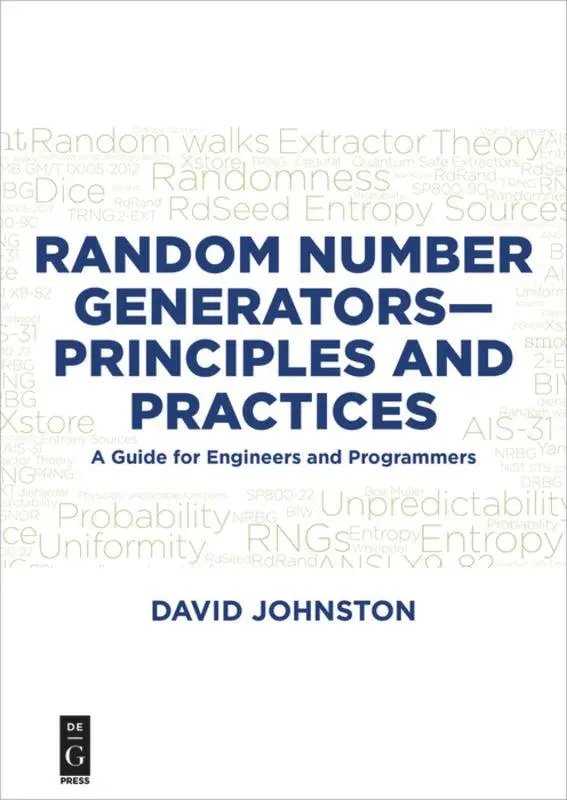 Cover: 9781501515132 | Random Number Generators-Principles and Practices | David Johnston