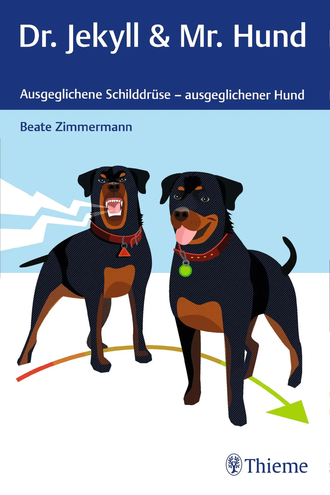 Cover: 9783132425132 | Dr. Jekyll &amp; Mr. Hund | Beate Zimmermann | Buch | 304 S. | Deutsch
