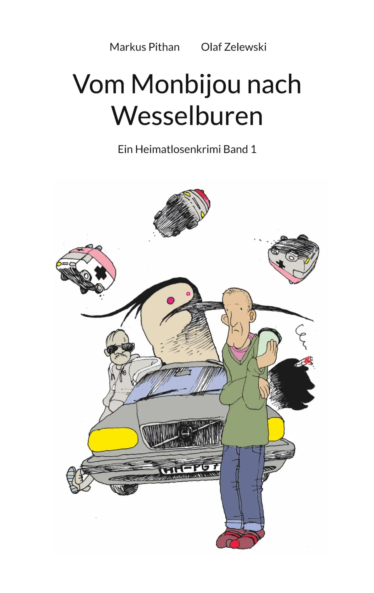 Cover: 9783756845132 | Vom Monbijou nach Wesselburen | Ein Heimatlosenkrimi Band 1 | Buch