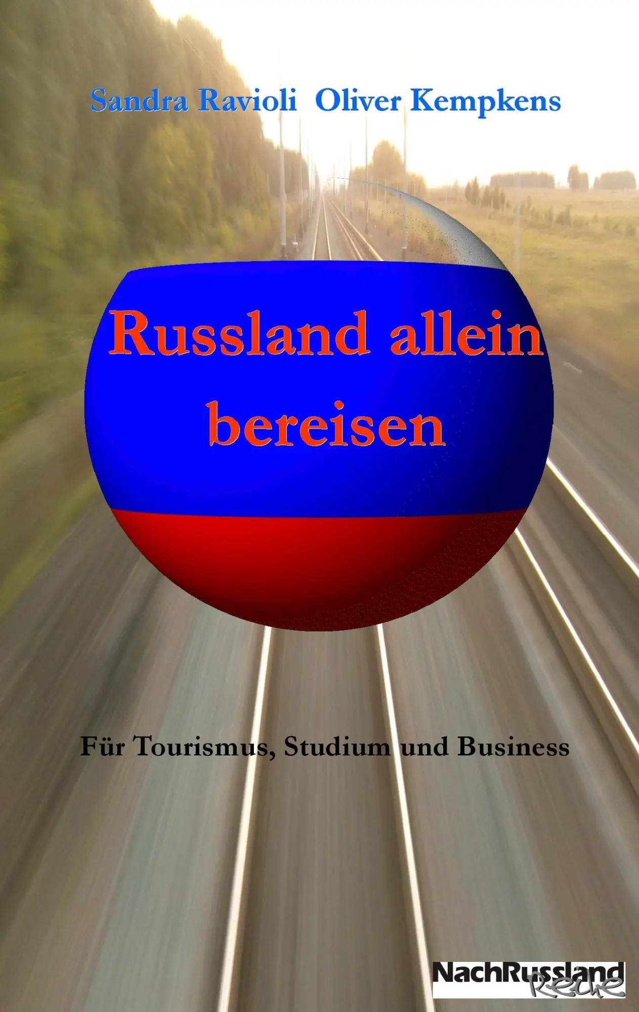 Cover: 9783906015132 | Russland allein bereisen | Für Tourismus, Studium und Business | Buch