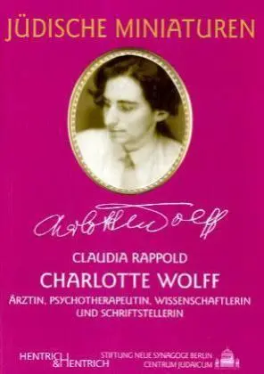 Cover: 9783938485132 | Charlotte Wolff | Claudia Rappold | Taschenbuch | 64 S. | Deutsch