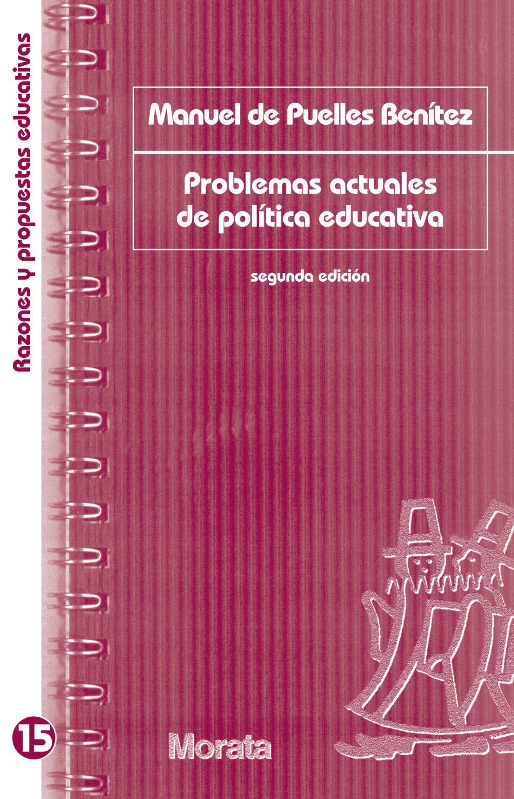 Problemas actuales de política educativa  Manuel de Puelles Benítez  Taschenbuch  Spanisch  2006 - Puelles Benítez, Manuel de