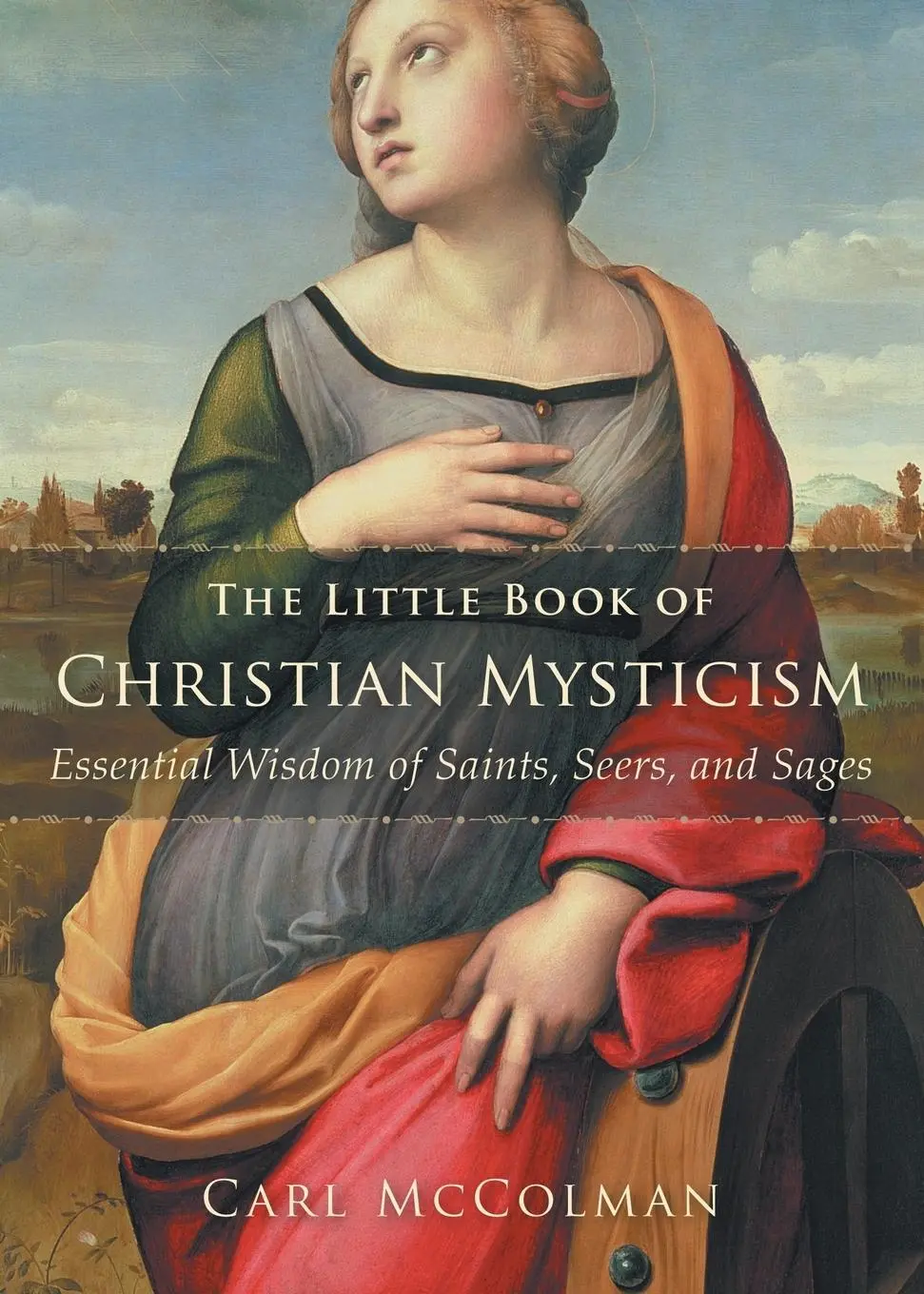 Cover: 9781506485232 | The Little Book of Christian Mysticism | Carl Mccolman | Taschenbuch