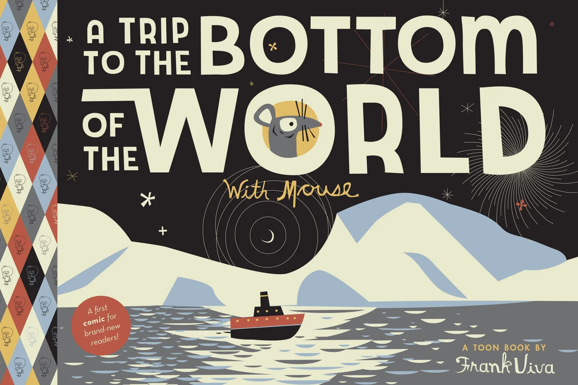 Cover: 9781943145232 | A Trip to the Bottom of the World with Mouse | Toon Level 1 | Viva