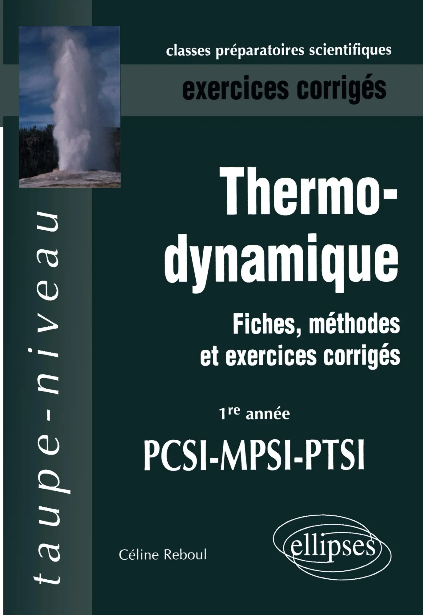 Cover: 9782729825232 | Thermodynamique - Fiches, méthodes et exercices corrigés - 1re...