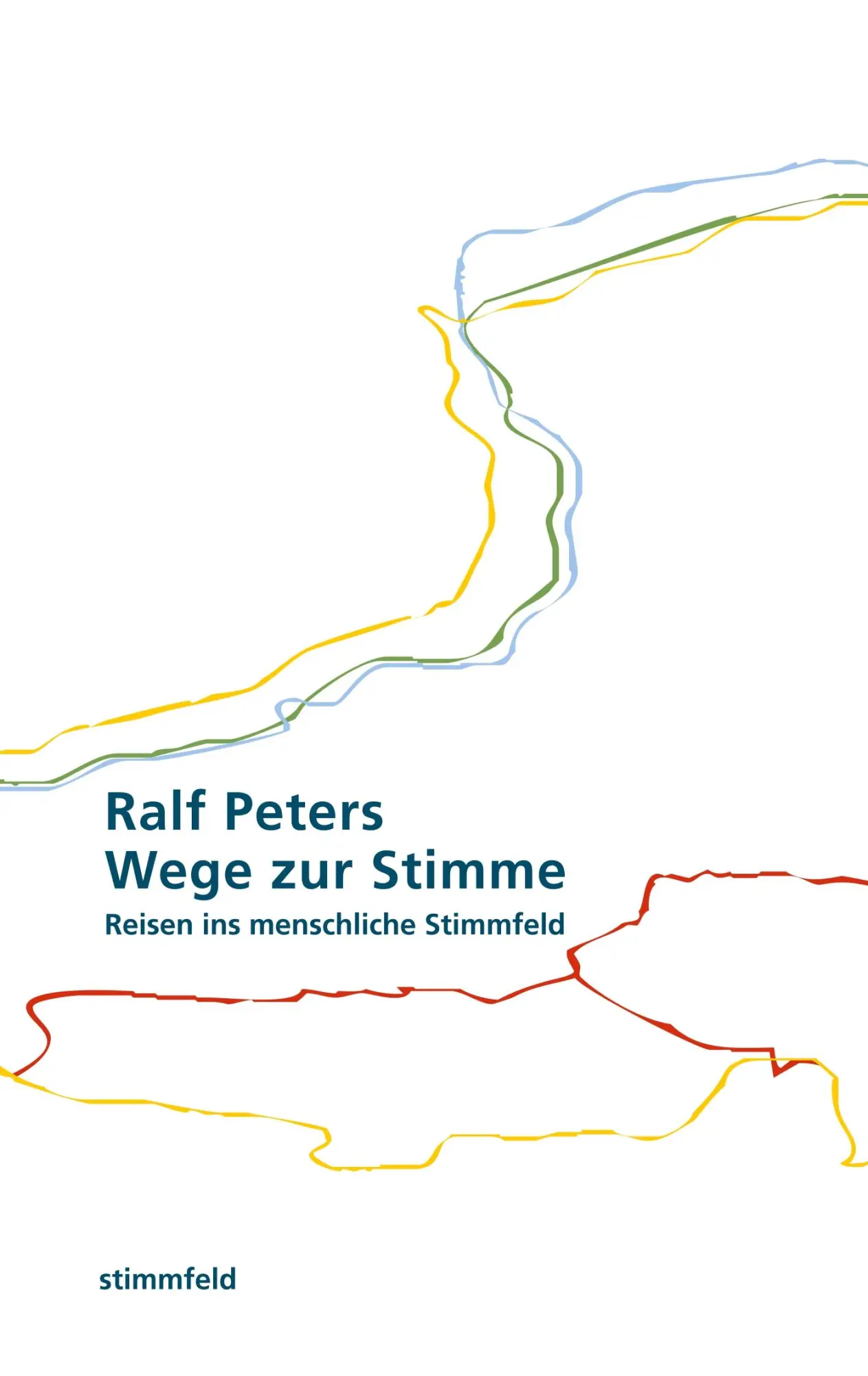 Cover: 9783744885232 | Wege zur Stimme | Reisen ins menschliche Stimmfeld | Ralf Peters