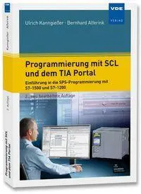Cover: 9783800765232 | Programmierung mit SCL und dem TIA Portal | Bernhard Alferink (u. a.)
