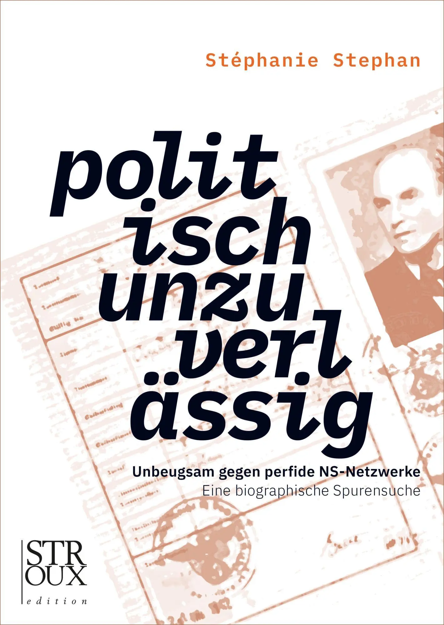 Cover: 9783948065232 | politisch unzuverlässig | Stéphanie Stephan | Taschenbuch | 124 S.