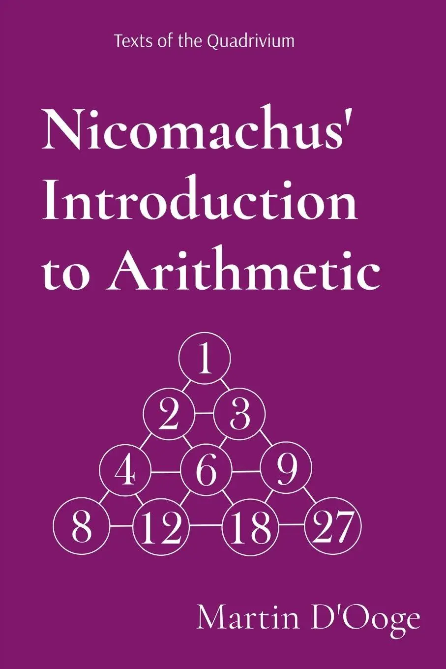 Cover: 9798992945232 | Nicomachus' Introduction to Arithmetic | Martin D'Ooge | Taschenbuch