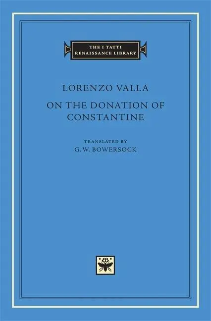 Cover: 9780674025332 | On the Donation of Constantine | Lorenzo Valla | Buch | Gebunden