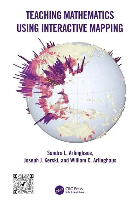 Cover: 9781032305332 | Teaching Mathematics Using Interactive Mapping | Arlinghaus (u. a.)