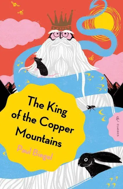 Cover: 9781782695332 | The King of the Copper Mountains | Paul Biegel | Taschenbuch | 190 S.