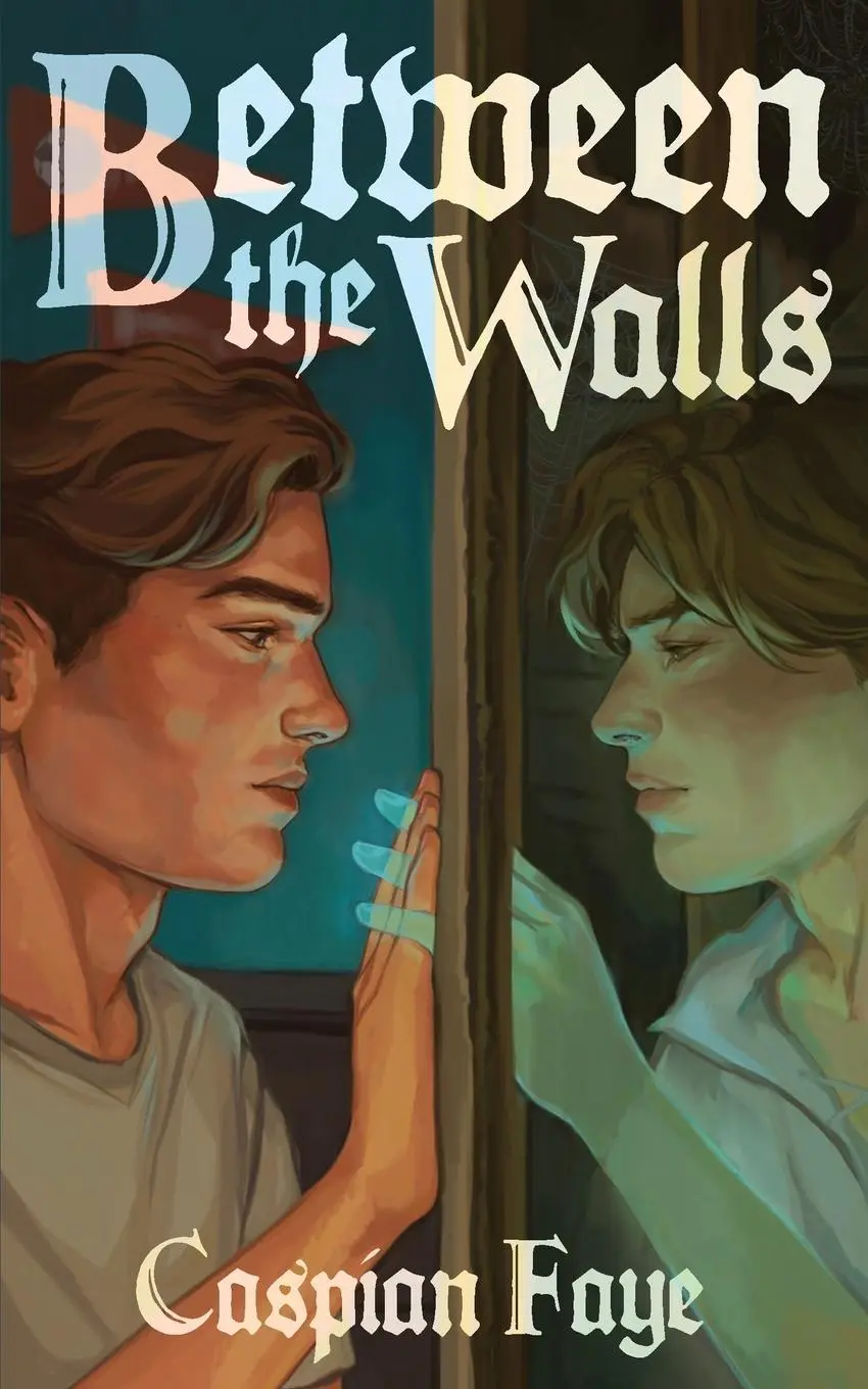 Cover: 9781915585332 | Between the Walls | Caspian Faye | Taschenbuch | Englisch | 2025
