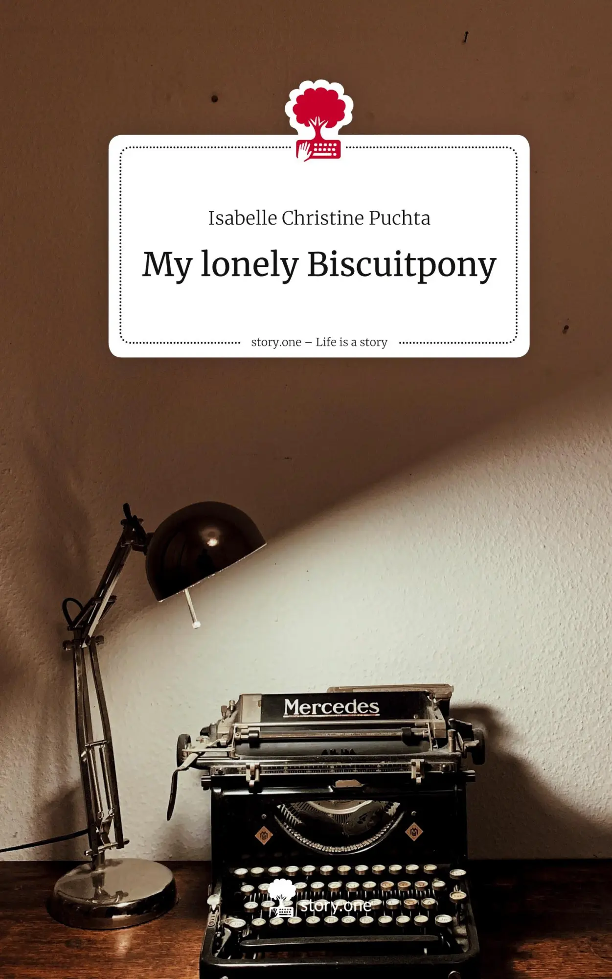 Cover: 9783711585332 | My lonely Biscuitpony. Life is a Story - story.one | Puchta | Buch