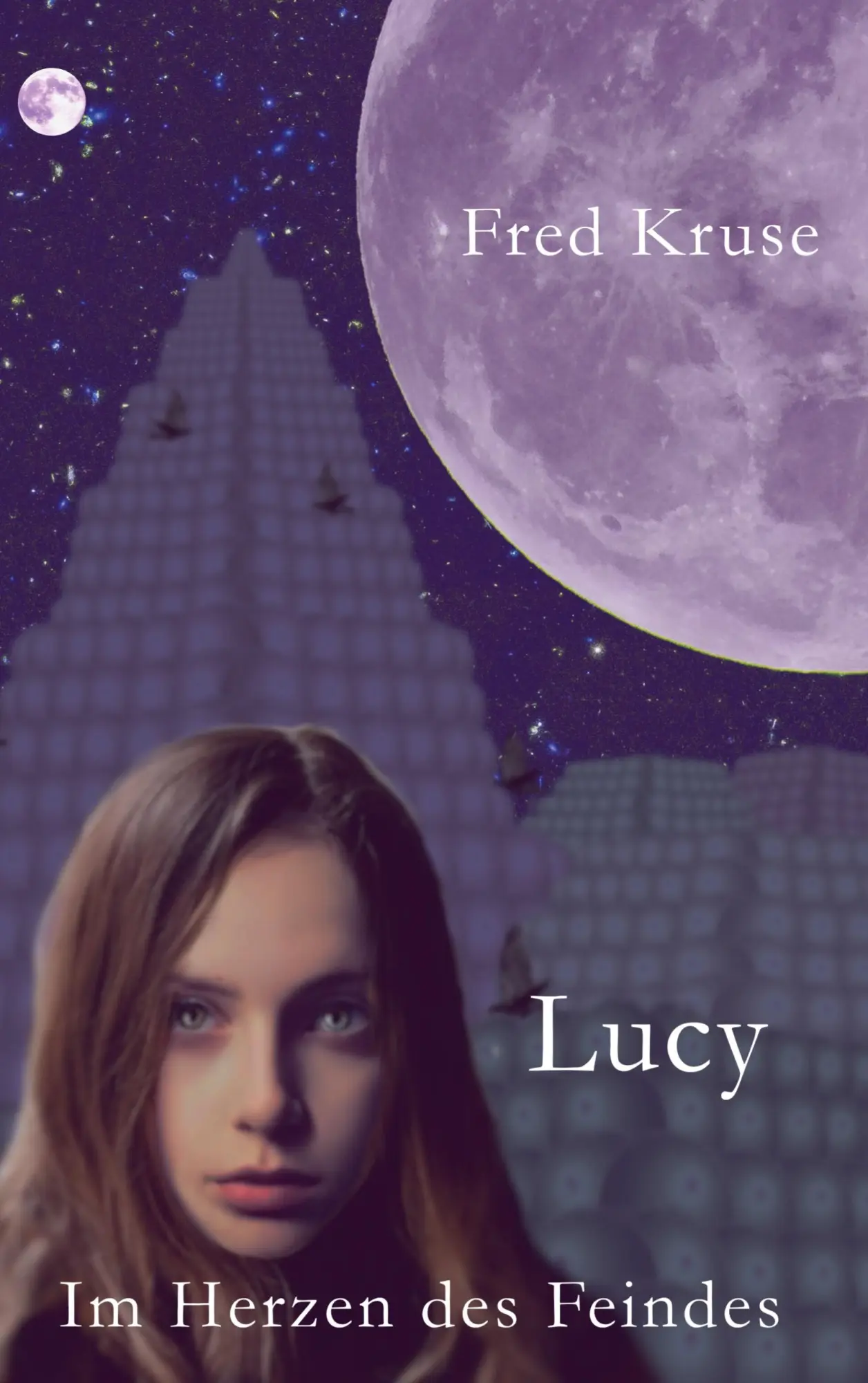 Cover: 9783734735332 | Lucy - Im Herzen des Feindes (Band 2) | Fred Kruse | Taschenbuch