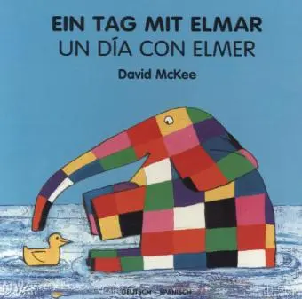 Cover: 9783861215332 | Ein Tag mit Elmar, deutsch-spanisch. Un Dia Con Elmer | David McKee