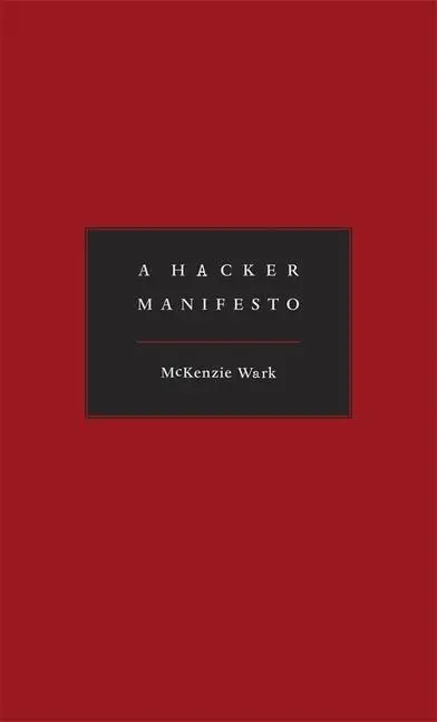 Cover: 9780674015432 | A Hacker Manifesto | Mckenzie Wark | Buch | Gebunden | Englisch | 2004