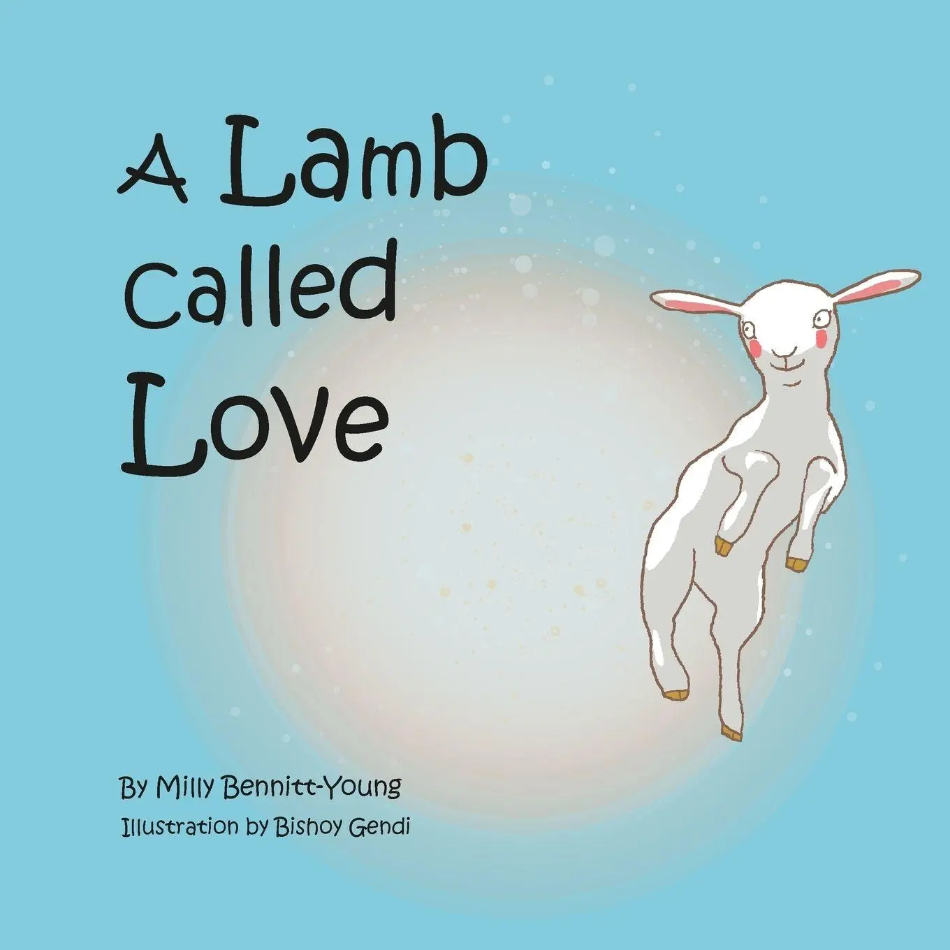 Cover: 9780992355432 | A Lamb called Love | Milly Bennitt-Young | Taschenbuch | Englisch