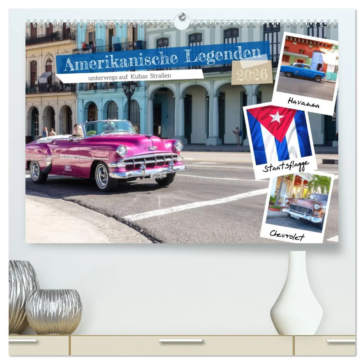 Cover: 9783457525432 | Amerikanische Legenden, unterwegs auf Kubas Straßen (hochwertiger...
