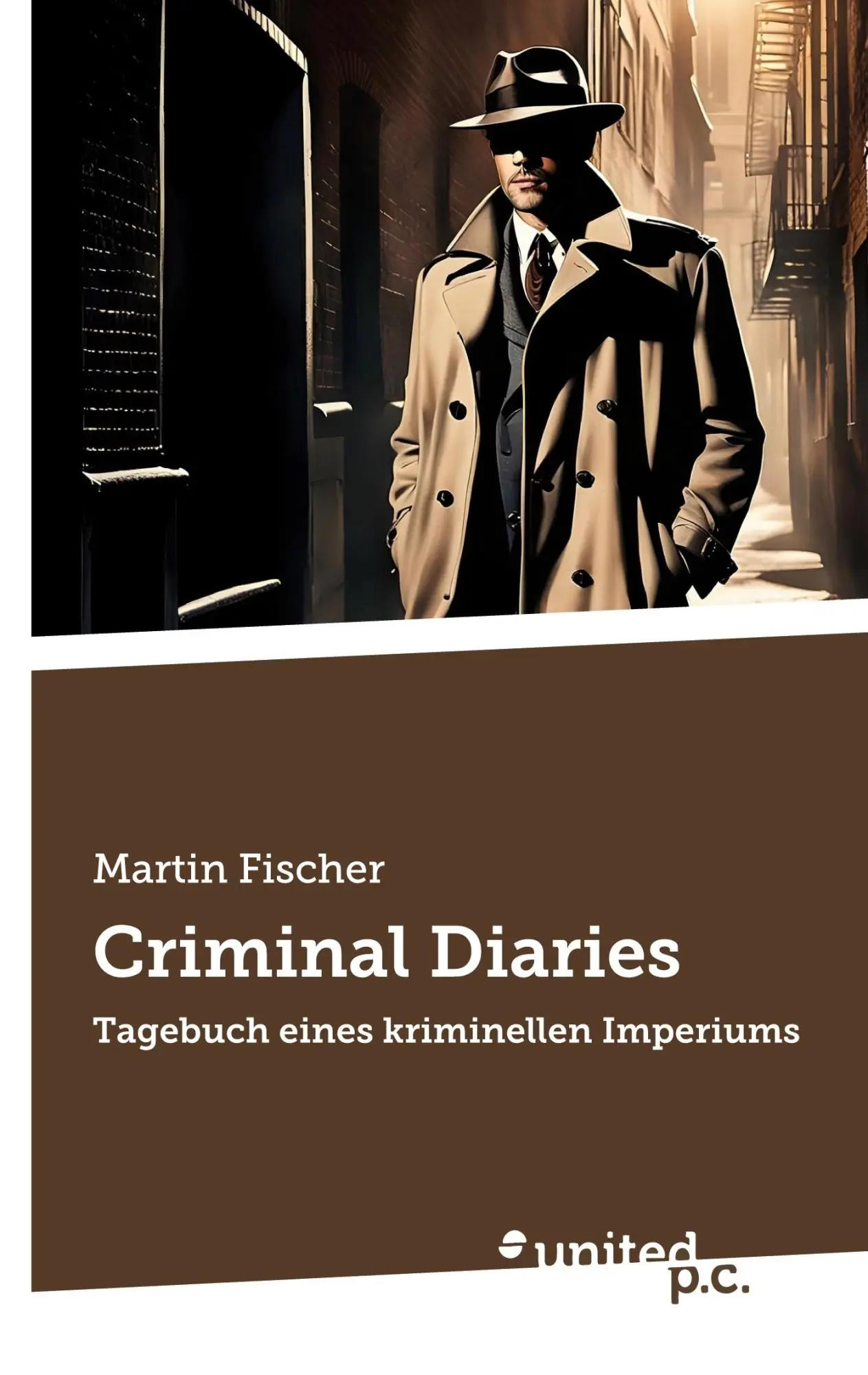 Cover: 9783710345432 | Criminal Diaries | Tagebuch eines kriminellen Imperiums | Fischer