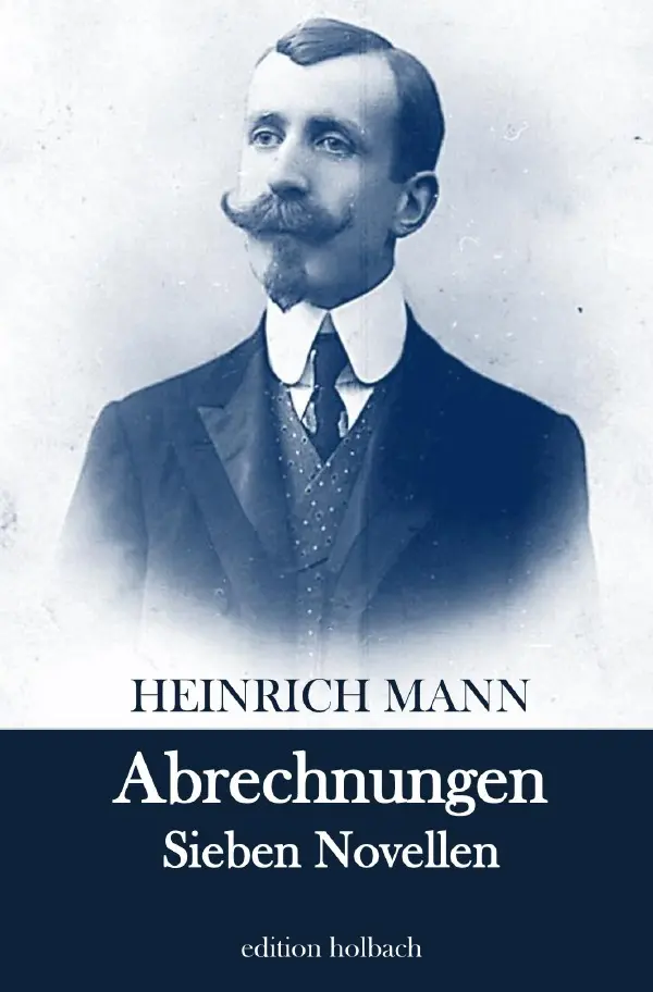 Cover: 9783754145432 | Abrechnungen | Sieben Novellen | Heinrich Mann | Taschenbuch | 64 S.