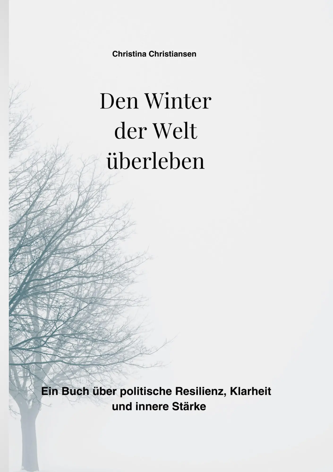 Cover: 9783819275432 | Den Winter der Welt überleben | Christina Christiansen | Taschenbuch