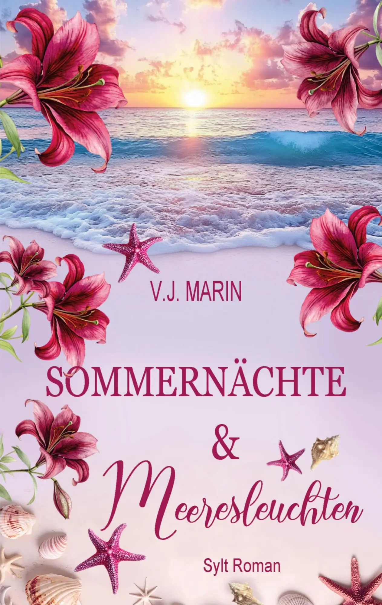 Cover: 9789403915432 | Sommernächte &amp; Meeresleuchten: Sylt Roman (Strandliebe 3) | Marin