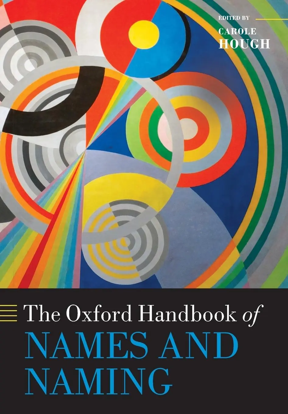 Cover: 9780198815532 | The Oxford Handbook of Names and Naming | Carole Hough | Taschenbuch