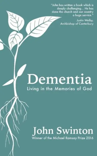 Cover: 9780334055532 | Dementia | Living in the Memories of God | John Swinton | Taschenbuch