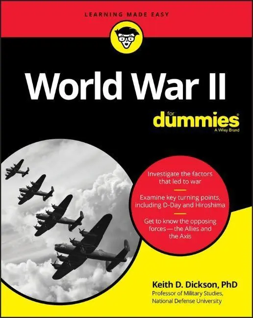 Cover: 9781119675532 | World War II for Dummies | Keith D Dickson | Taschenbuch | 432 S.