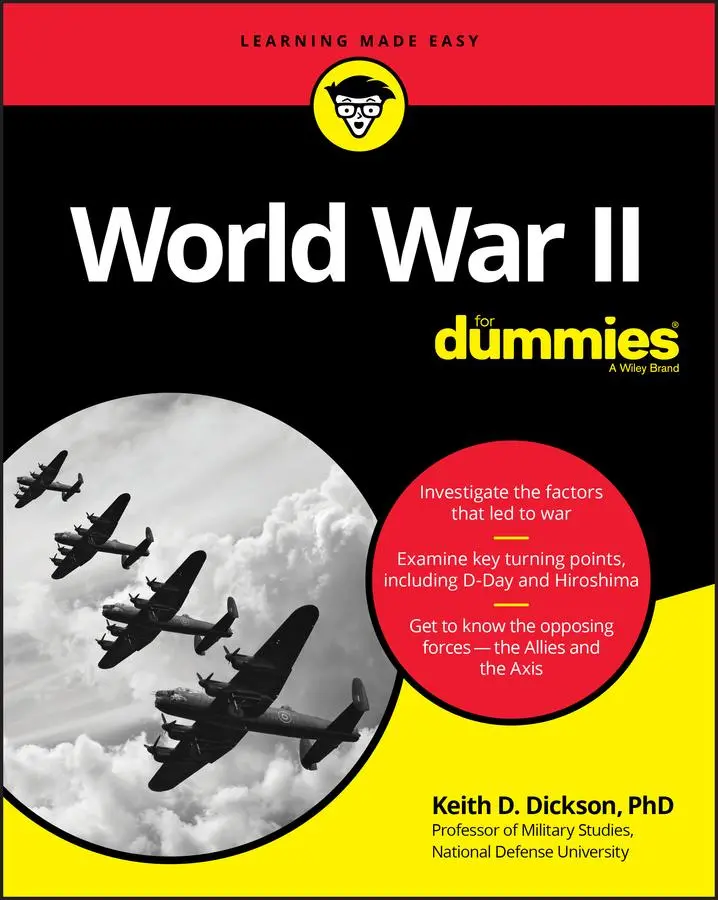 Cover: 9781119675532 | World War II for Dummies | Keith D Dickson | Taschenbuch | 432 S. Cover: 9781119675532 | World War II for Dummies | Keith D Dickson | Taschenbuch | 432 S.