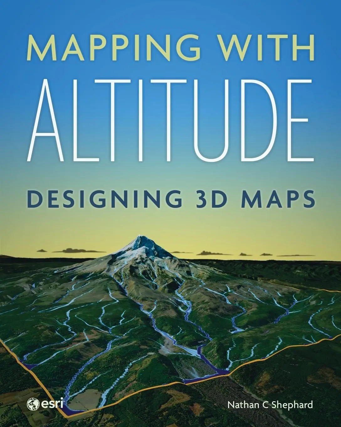 Cover: 9781589485532 | Mapping with Altitude | Designing 3D Maps | Nathan C Shephard | Buch