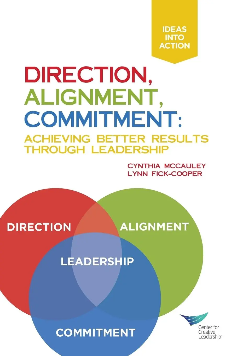 Cover: 9781604915532 | Direction, Alignment, Commitment | Cynthia McCauley (u. a.) | Buch