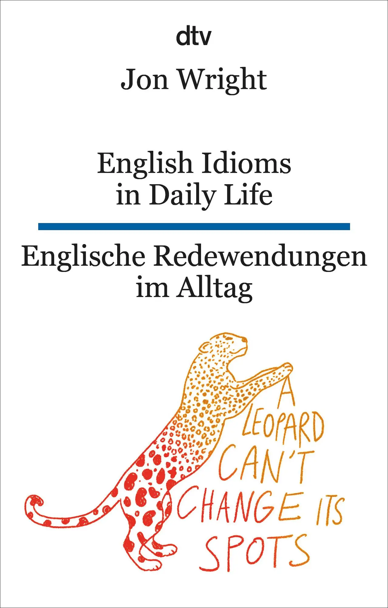 Cover: 9783423095532 | English Idioms in Daily Life - Englische Redewendungen im Alltag